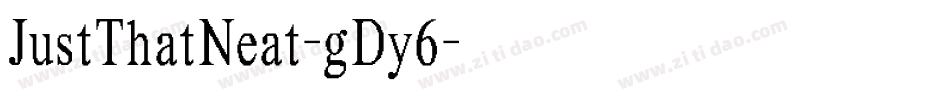 JustThatNeat-gDy6字体转换