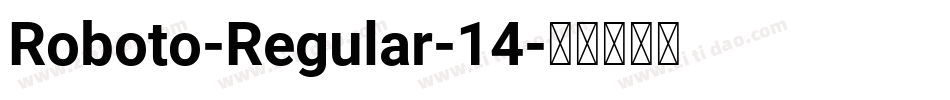 Roboto-Regular-14字体转换