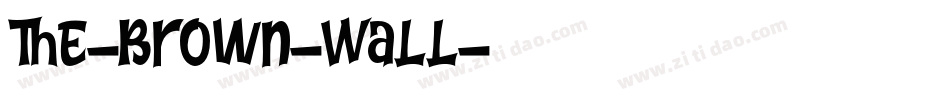 The-Brown-Wall字体转换