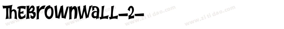TheBrownWall-2字体转换