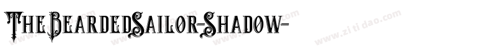 TheBeardedSailor-Shadow字体转换