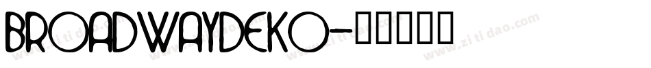 BroadwayDeko字体转换