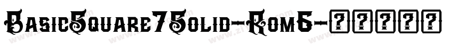 BasicSquare7Solid-Rom6字体转换