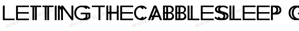 LettingTheCabbleSleep-GDPG字体转换