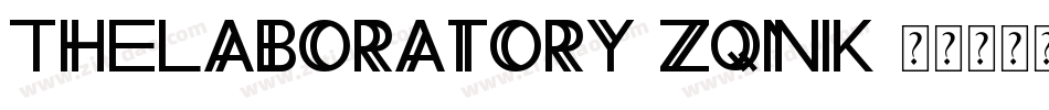 TheLaboratory-ZqnK字体转换 TheLaboratory-ZqnK字体转换
