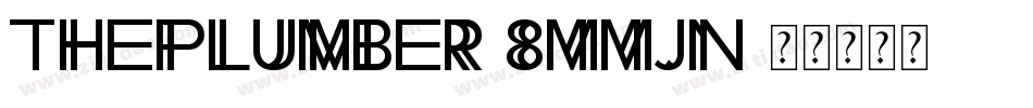 ThePlumber-8MMjn字体转换