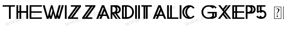TheWizzardItalic-gxEp5字体转换