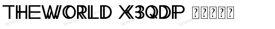 TheWorld-X3qDP字体转换