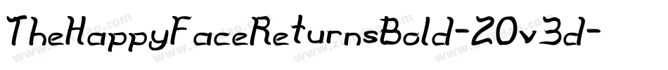 TheHappyFaceReturnsBold-2Ov3d字体转换