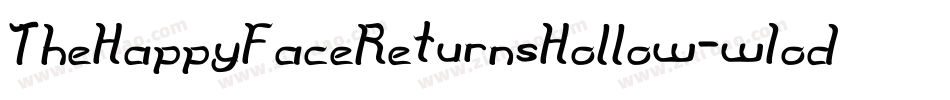 TheHappyFaceReturnsHollow-w1odx字体转换