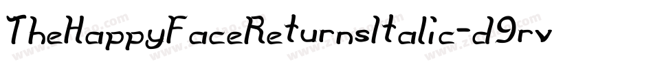 TheHappyFaceReturnsItalic-d9rvV字体转换