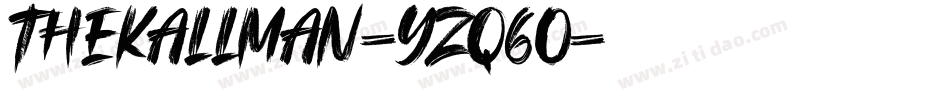 TheKallman-Yzq6O字体转换 TheKallman-Yzq6O字体转换