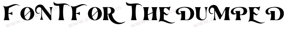 FontForTheDumped字体转换