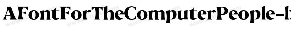 AFontForTheComputerPeople-lxL0字体转换 AFontForTheComputerPeople-lxL0字体转换