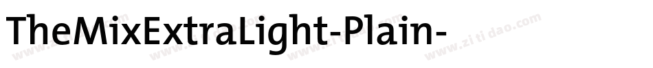 TheMixExtraLight-Plain字体转换