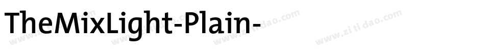 TheMixLight-Plain字体转换