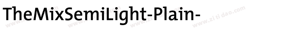 TheMixSemiLight-Plain字体转换