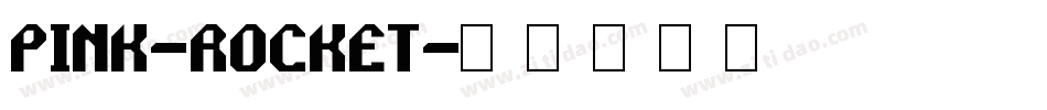 Pink-Rocket字体转换