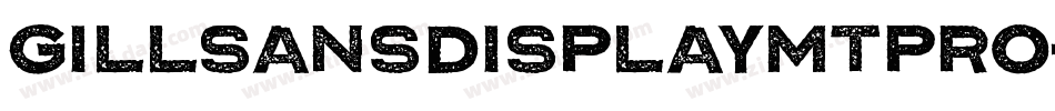 GillSansDisplayMTPro-ExBd字体转换