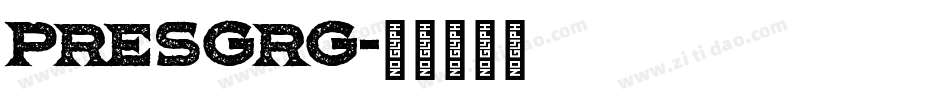 PRESGRG字体转换