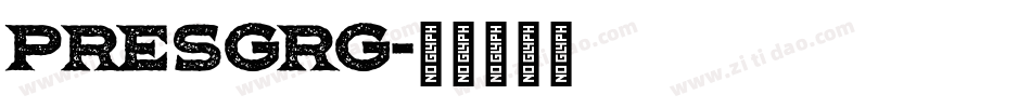 PRESGRG字体转换