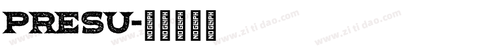 PRESU字体转换