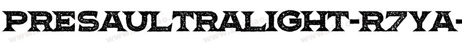 Presaultralight-R7yA字体转换