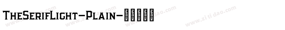 TheSerifLight-Plain字体转换
