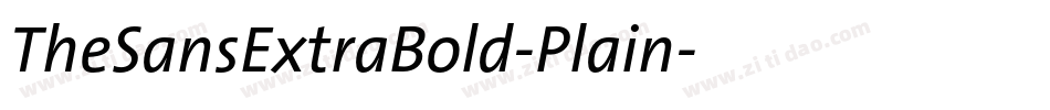 TheSansExtraBold-Plain字体转换