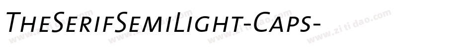 TheSerifSemiLight-Caps字体转换