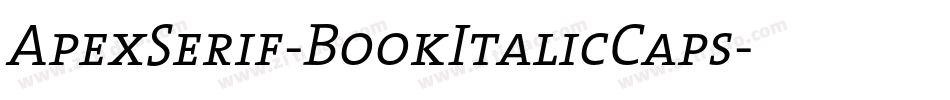 ApexSerif-BookItalicCaps字体转换