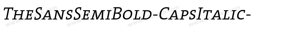 TheSansSemiBold-CapsItalic字体转换