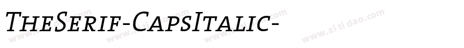 TheSerif-CapsItalic字体转换