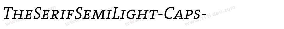 TheSerifSemiLight-Caps字体转换