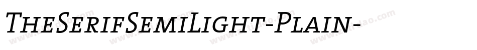 TheSerifSemiLight-Plain字体转换