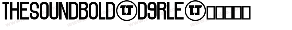 TheSoundBold-d9rLE字体转换