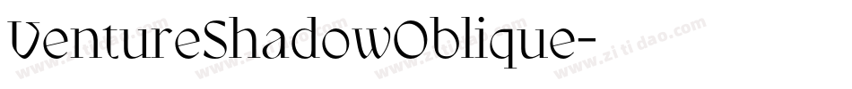 VentureShadowOblique字体转换