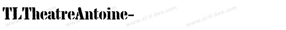 TLTheatreAntoine字体转换