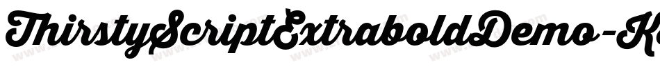ThirstyScriptExtraboldDemo-K8ZX字体转换 ThirstyScriptExtraboldDemo-K8ZX字体转换