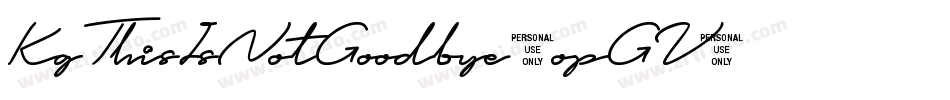 KgThisIsNotGoodbye-opGV字体转换