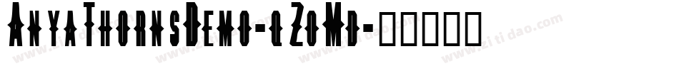 AnyaThornsDemo-qZoMd字体转换