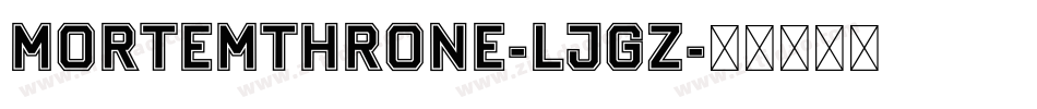 MortemThrone-LjgZ字体转换