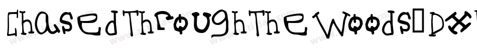 ChasedThroughTheWoods-DxL9字体转换
