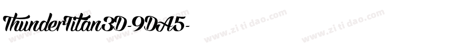 ThunderTitan3D-9DA5字体转换