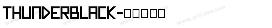 Thunderblack字体转换