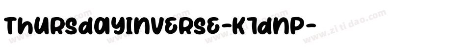 ThursdayInverse-K7dnp字体转换