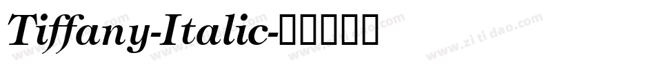 Tiffany-Italic字体转换