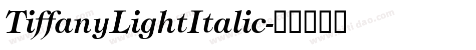 TiffanyLightItalic字体转换