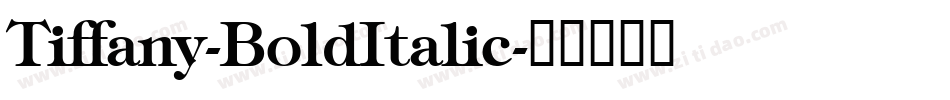 Tiffany-BoldItalic字体转换