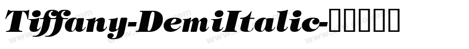 Tiffany-DemiItalic字体转换